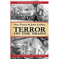 Terror on the Train!: Old West Paranormal Volume 2