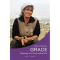 Grace. Pilgrimage for a Future without War