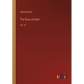 The Story of India: Vol. III