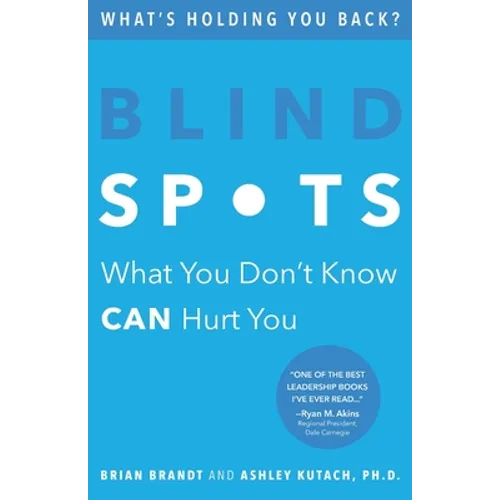 Blind Spots: What You Don't Know Can Hurt You