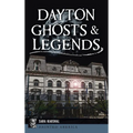 Dayton Ghosts & Legends