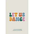 Let Us Dance