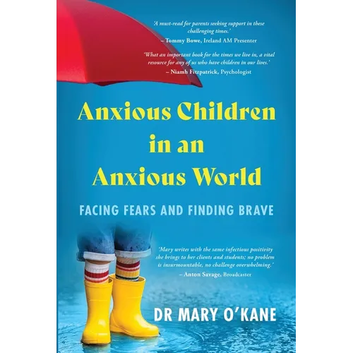 Anxious Children in an Anxious World