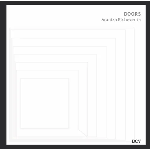 Arantxa Etcheverria: Doors