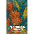 Pedrinho's Carnival: Bilingual Portuguese-English Stories for Kids