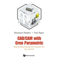 Cad/CAM with Creo Parametric