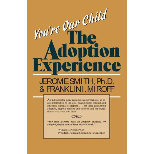 You're Our Child: The Adoption Experience