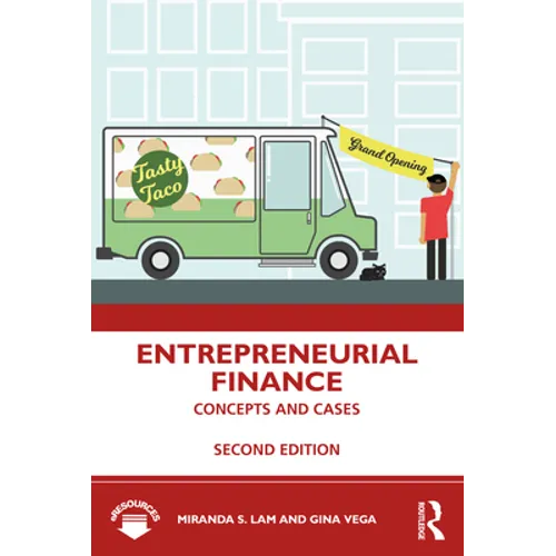 Entrepreneurial Finance: Concepts and Cases