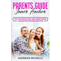 Parent's Guide: Inner Anchor