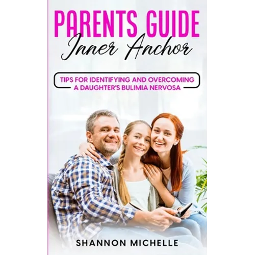 Parent's Guide: Inner Anchor