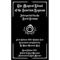The Magical Ritual of the Sanctum Regnum: Interpreted by the Tarot Trumps