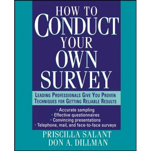 How to Conduct Your Own Survey