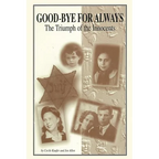 Goodbye for Always: The Triumph of the Innocents - Paperback