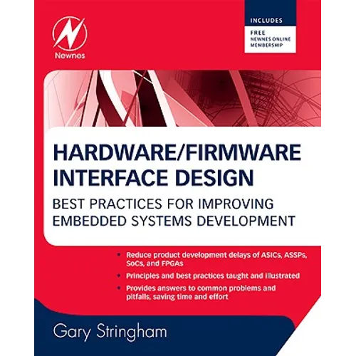 Hardware/Firmware Interface Design: Best Practices for Improving Embedded Systems Development