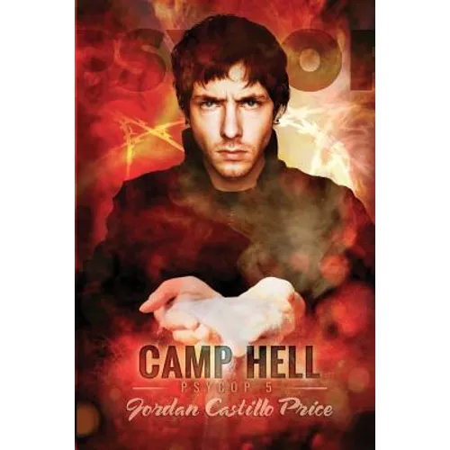 Camp Hell: A Psycop Novel