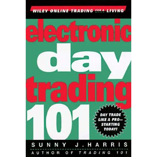 Electronic Day Trading 101