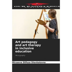 Art pedagogy and art therapy in inclusive education - Paperback