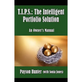 T.I.P.S.: The Intelligent Portfolio Solution
