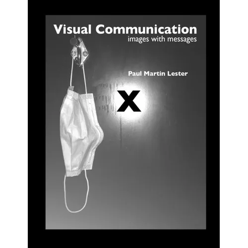 Visual Communication Images with Messages 10th Edition