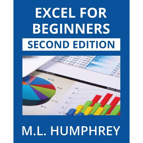 Excel for Beginners: Second Edition