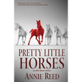 Pretty Little Horses