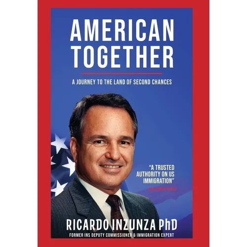 American Together: A Journey to the Land of Second Chances