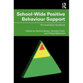 School-Wide Positive Behaviour Support: The Australian Handbook