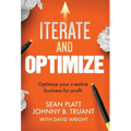 Iterate and Optimize