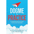 Dogme in Practice