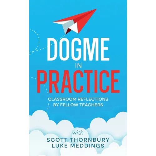 Dogme in Practice