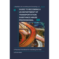 Guide to Becoming a US Department of Transportation Substance Abuse Professional