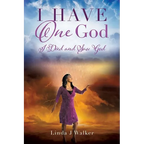 I Have One God: I Died and Saw God - Paperback