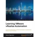 Learning VMware vRealize Automation