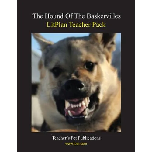 Litplan Teacher Pack: The Hound of the Baskervilles