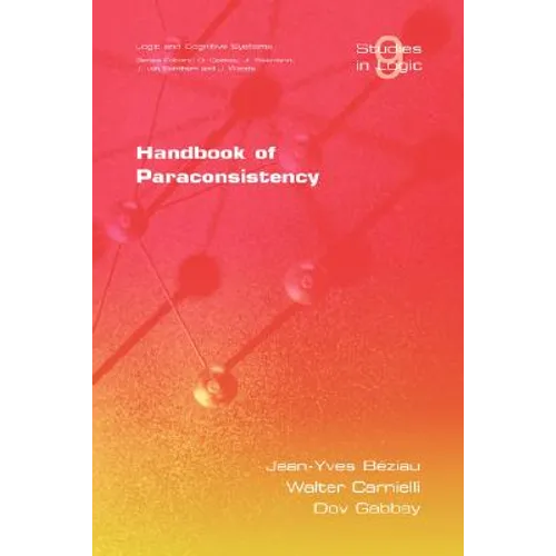 Handbook of Paraconsistency