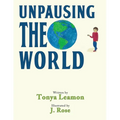 Unpausing the World