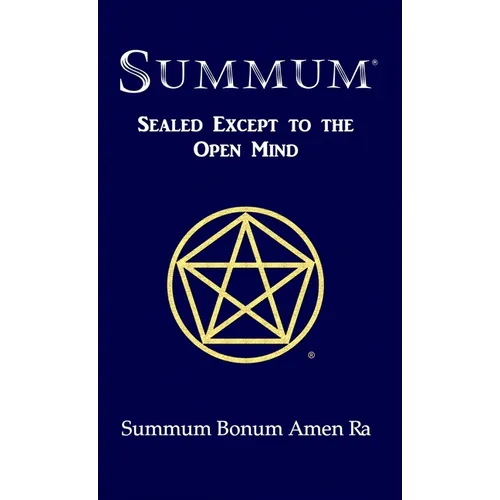 Summum: Sealed Except to the Open Mind