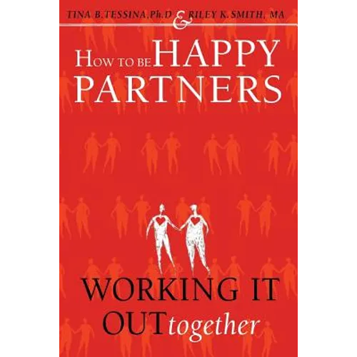 How to Be Happy Partners: : Working it out Together