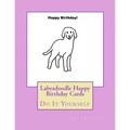 Labradoodle Happy Birthday Cards: Do It Yourself