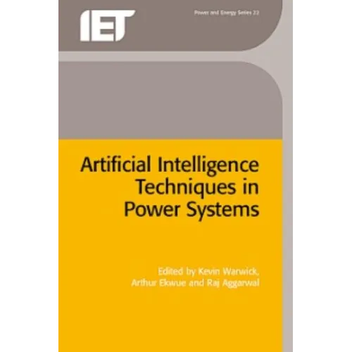 Artificial Intelligence Techniques in Power Systems
