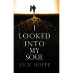 I Looked Into My Soul - Hardcover