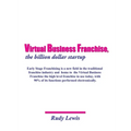 Virtual Business Franchise, the billion dollar startup