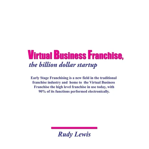 Virtual Business Franchise, the billion dollar startup