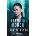 Defending Honor: An Elite Guardians Novel
