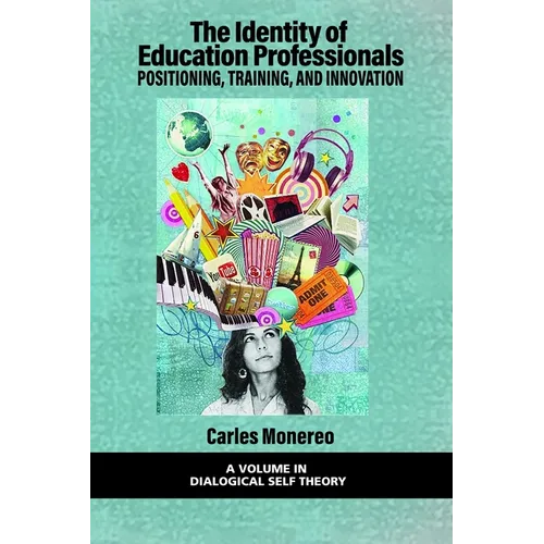The Identity of Education Professionals: Positioning, Training, and Innovation