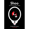 Shoo: The Destructive Demon Within