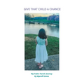 Give That Child a Chance: My Foster Parent Journey