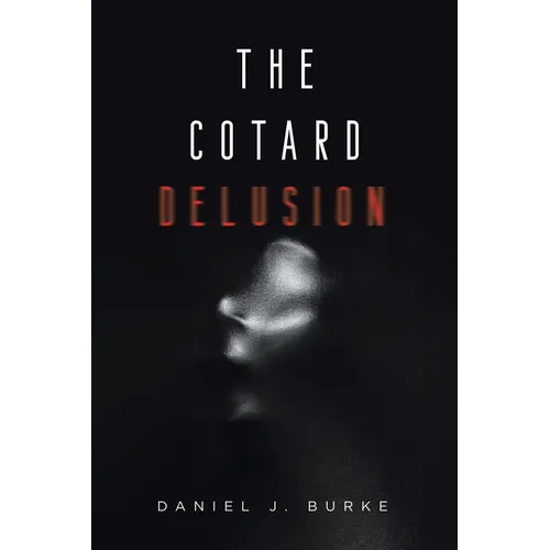 The Cotard Delusion
