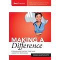 Making a Difference: Streamlining Patient Care and Liberating Resources