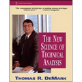 The New Science of Technical Analysis